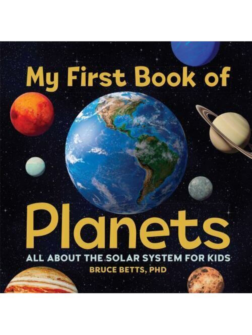 My First Book of Planets : All about the Solar System for Kids - Softcover